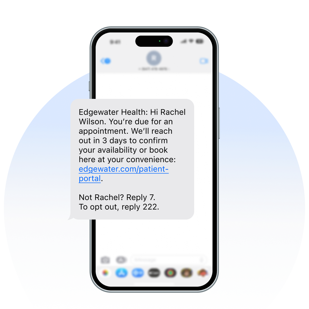 A smartphone screen displays a text message that a patient is due for an appointment with their healthcare provider.