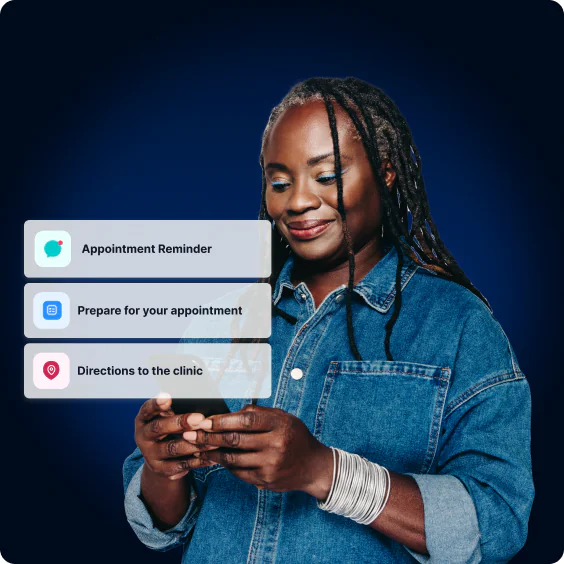 Appointment reminder, preparation and clinic direction notifications, next to a photo of a woman reading her phone