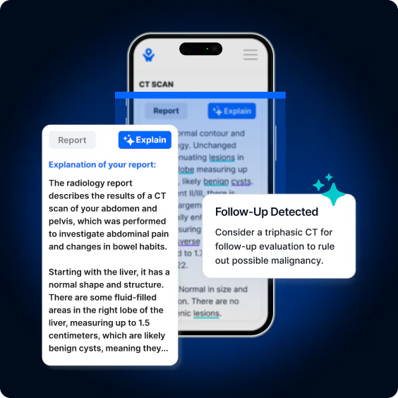 A patient reading a plain-language explanation of their CT scan report on their phone, with a detected follow-up recommendation