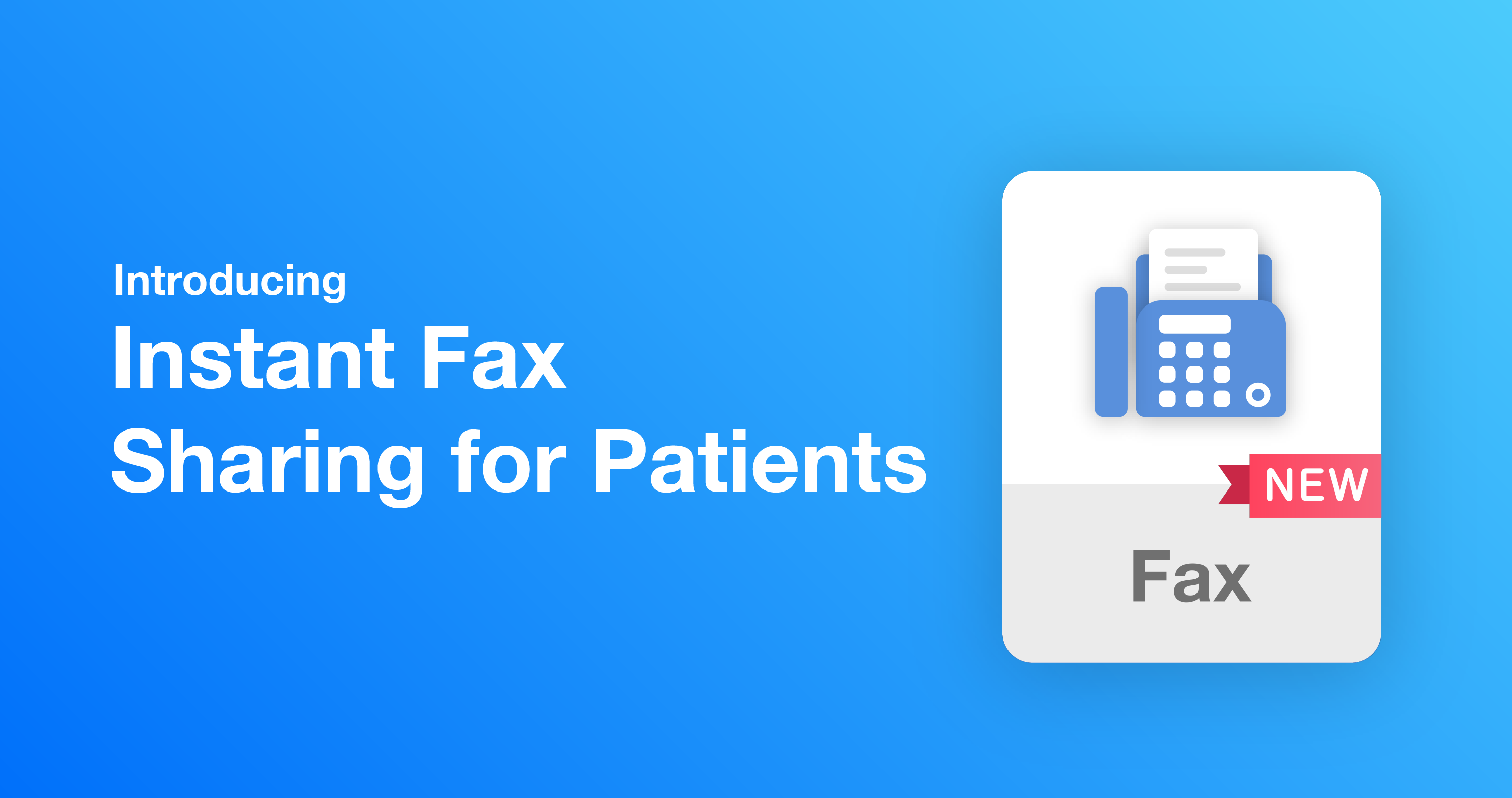 Patients Can Now Fax Imaging Access to Any Physician, Right From