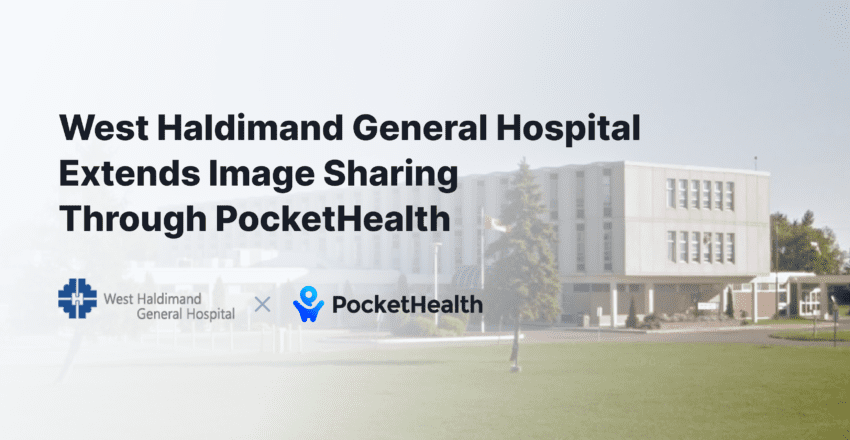 West Haldimand General Hospital chooses PocketHealth