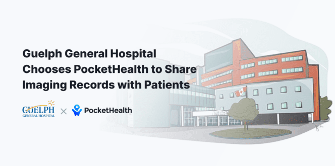 Guelph General Hospital Chooses Pocket Health