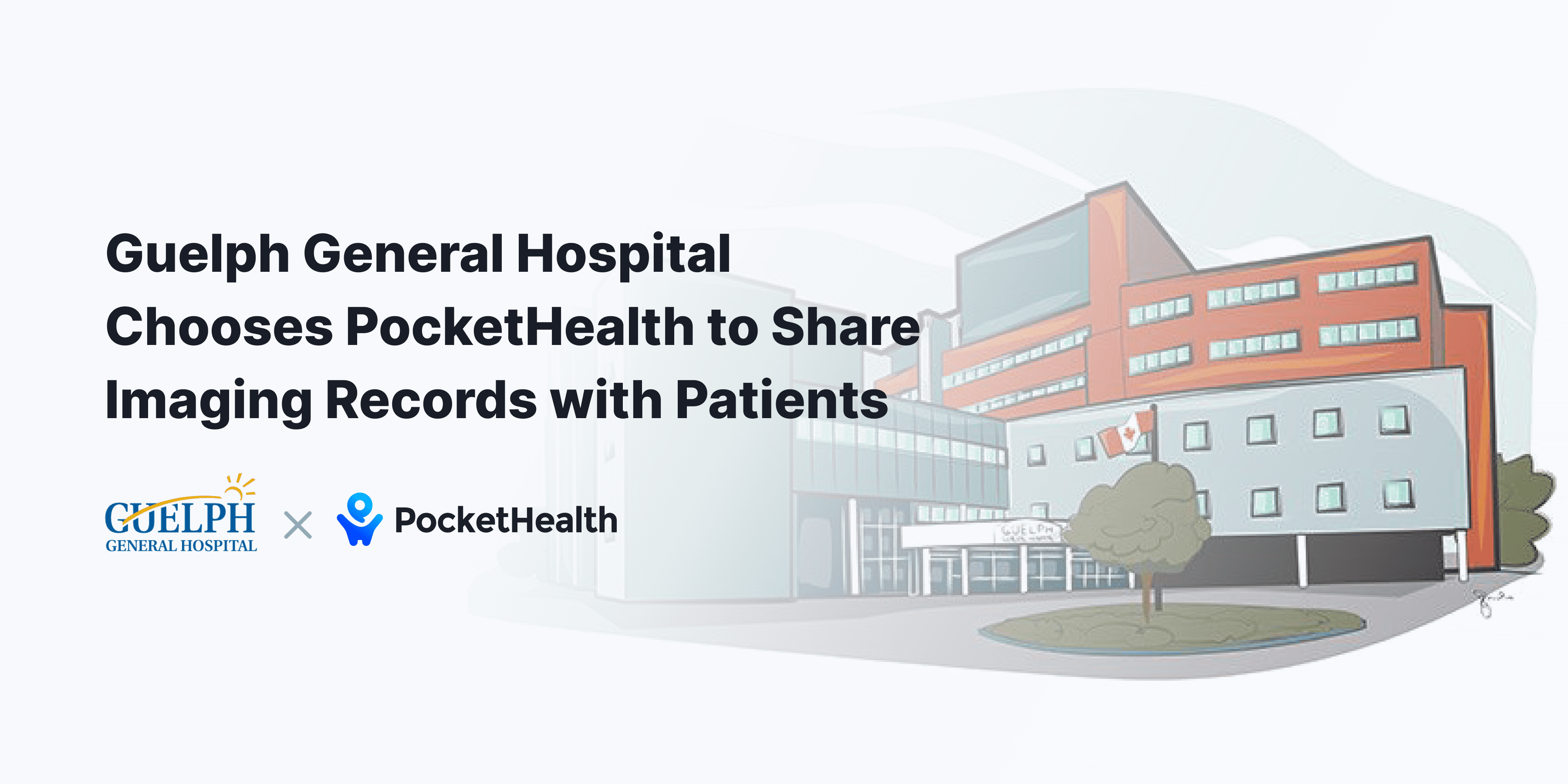 Guelph General Hospital Chooses PocketHealth to Share Medical Imaging