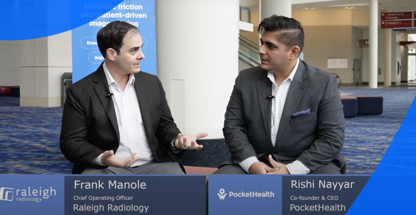 Healthcare IT Today Interviews PocketHealth and Raleigh Radiology