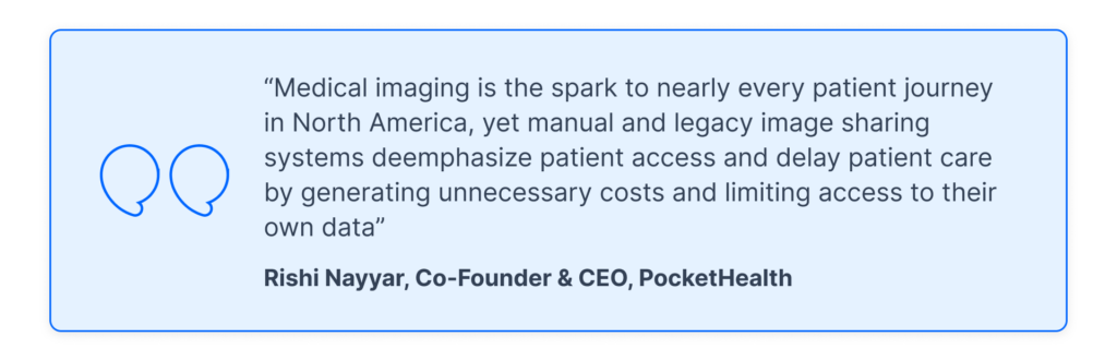 Series B Funding Announcement PocketHealth Rishi Nayyar Quote