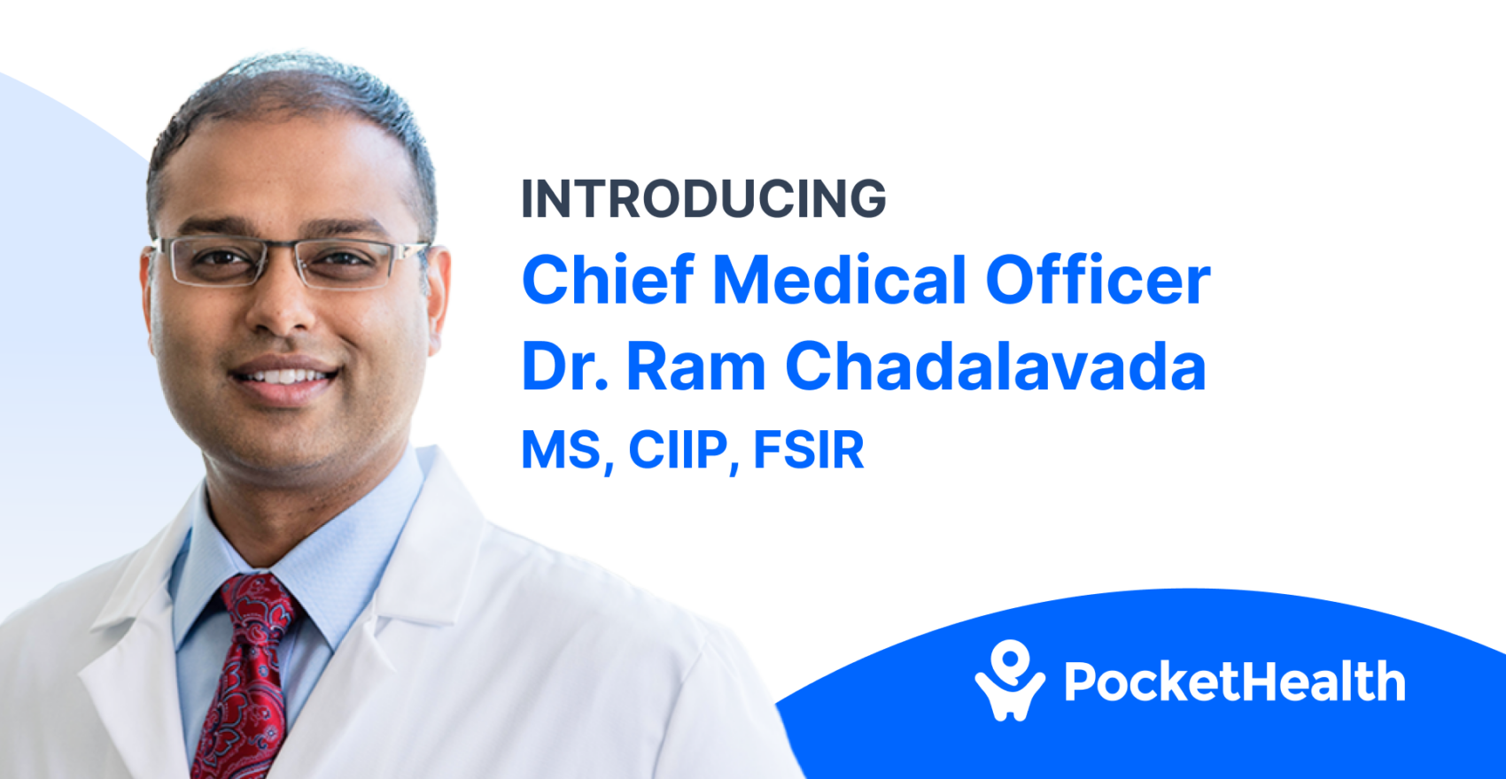 Dr. Ram Chadalavada joins PocketHealth as CMO