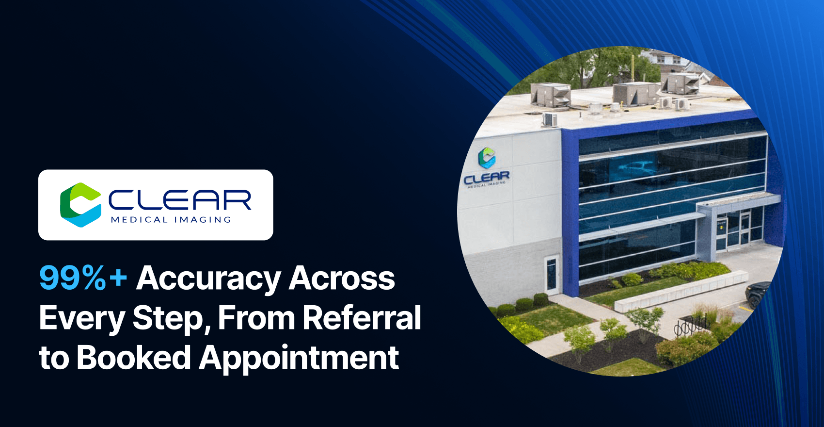 Clear Medical Imaging Customer Story